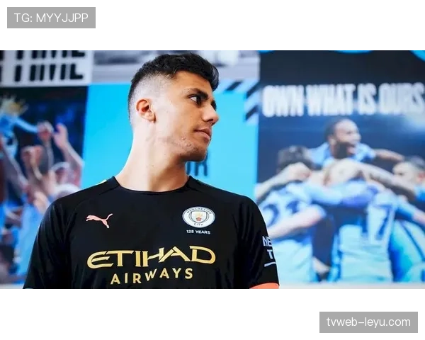 Rodri首次入选西班牙国家队，竞技状态持续攀升引关注